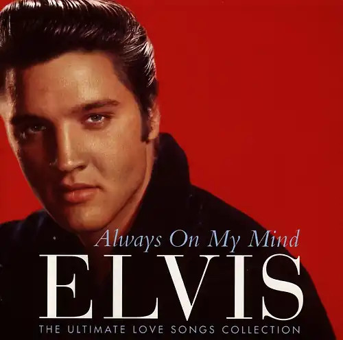 Elvis presley always on my - elvis,